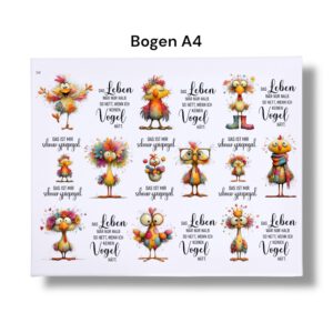 Rub Ons Sticker, Vögel, DIN A4, Das Leben wär nur halb so nett... Vogel, schnurzpiepegal, randlose Rubon Sticker – Bild 3